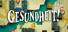 Gesundheit!
