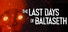 The Last Days of Baltaseth