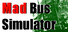 Mad Bus Simulator