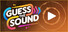 Guess The Sound