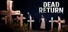 Dead Return