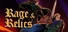 Rage & Relics