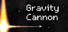 Gravity Cannon