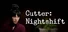Cutter: Nightshift