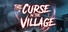 The Curse in the Village - Remastered