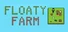 Floaty Farm