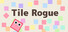 Tile Rogue
