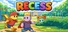 Recess