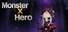 Monster X Hero