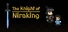 The Knight of Niraking
