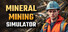 Mineral Mining Simulator