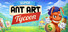 Super Ant Art Tycoon