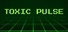 TOXIC PULSE