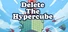 Delete The Hypercube