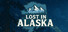 Lost In Alaska
