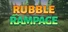 Rubble Rampage