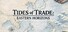 Tides of Trade: Eastern Horizons
