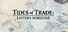 Tides of Trade: Eastern Horizons