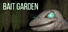 Bait Garden