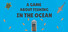 A Game About Fishing in the Ocean