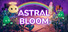 Astral Bloom
