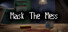 Mask The Mess