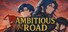 Ambitious Road