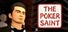 The Poker Saint
