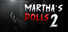 Martha's Dolls 2