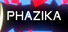 PHAZIKA