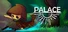 Palace : Prologue
