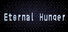 Eternal Hunger