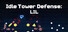 Idle Tower Defense: Lil