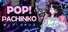 Pop! Pachinko