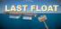 Last Float