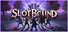 Slotbound