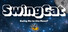 SwingCat: Swing Me to the Moon?
