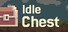 Idle Chest