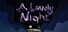 A Lovely Night