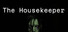 The Housekeeper