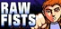 Raw Fists