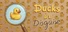Ducks in Disguise