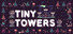 Tiny Towers