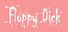 Floppy Dick