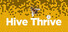 Hive Thrive