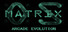 Matrix OS: Arcade Evolution
