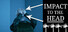 Impact to the Head