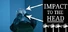 Impact to the Head