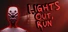 lights out, run