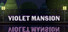 Violet Mansion
